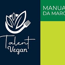 TALENT VEGAN - Identidade Visual (Manual da Marca). Design, Br, ing, Identit, Graphic Design, Product Design, Logo Design, Br, Strateg, Stationer, and Design project by Mayara Barros da Mota - 07.30.2021