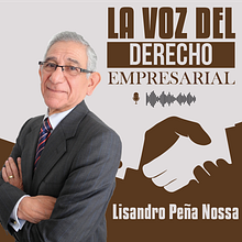 La voz del derecho empresarial Ein Projekt aus dem Bereich Audio, Kommunikation, Content-Marketing, Digitales Marketing, Marketing und Podcasts von Hernan David Velasco Cardona - 31.08.2024
