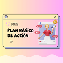 Plan Básico de Acción - Marketing Digital. Content Marketing, Digital Marketing, Facebook Marketing, Growth Marketing, Instagram Marketing, Marketing, Mobile Marketing, and Social Media project by Sharon Andrea Aparicio Mendoza - 10.17.2024