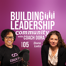 Building Leadership Community: Episode 5 . % Dylan Rogers tarafından hazırlanan Podcasting projesi - 10.23.2024