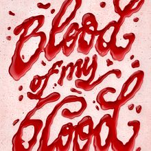 Mi proyecto del curso: Blood of my blood. Un proyecto de Lettering digital y Lettering de bayastudio_es - 05.11.2024