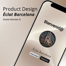 Product Design: Éclat Barcelona. Un progetto di UX / UI, Br, ing, Br e identit di Gisela Montes Romero - 28.10.2024