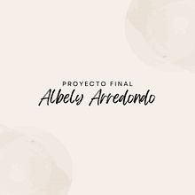 Mi proyecto del curso: Canva de 0 a 100: crea diseños de forma profesional. Br, ing, Identit, Graphic Design, Social Media Design, and Web Design project by Albely Carolina Arredondo nuñez - 11.05.2024