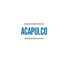 Ediciones Acapulco. Projekt z dziedziny Design, Br, ing i ident, fikacja wizualna, Grafika ed i torska użytkownika Selva Hernández - 05.12.2024