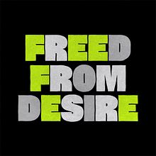 FREED FROM DESIRE | Expressive Typography. Animation, 3D Animation, Motion Graphics, T, pograph, Kinetic T, and pograph project by stemekn - 12.06.2024