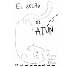 El sueño de Atún. Writing, Children's Illustration, Stor, telling, Narrative, Creative Writing, and Children's Literature project by Victoria Bedoya Robecchi - 12.13.2024