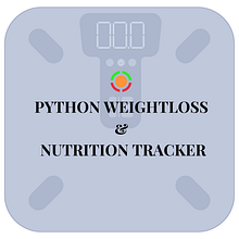 Weight and Nutrition Tracker with Python. Web Development, and Programming project by April Jackson - 12.31.2024