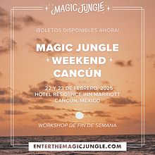  ¡Magic Jungle Weekend! 22-23 de Febrero, 2025. Projekt z dziedziny Kreat, wność, Doradztwo kreat i wne użytkownika Magic Jungle - 08.01.2025