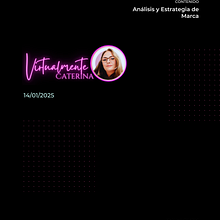 Virtualmente Caterina - Análisis y Estrategia de Marca. Artificial Intelligence, Business, Digital Marketing, and Social Media project by Caterina Di Sante Fernandez - 01.14.2025