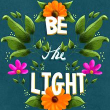 Be the light. Un progetto di Lettering digitale e Lettering di Lizmary Nuñez - 23.01.2025