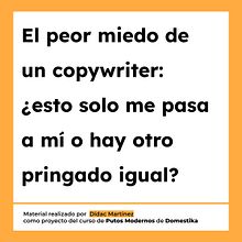 Proyecto Final - Copywriting para copywriters. Advertising, Communication, Cop, writing, Stor, and telling project by didaksitoo - 01.30.2025