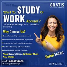 Gratis Learning - Best IELTS, PTE, Spoken English, CELPIP, TOEFL Institute in Panchkula. Graphic Design project by Gratis Learning - 02.20.2025