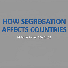 How segregation affects countries. Artificial Intelligence, and AI Design project by Nicholas Massoud - 04.04.2025