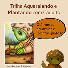 Aquarelleren en planten met Caquito Trail. Een project van Grafisch ontwerp,  Creativiteit,  Tekening, Digitale illustratie y Verhaallijn van Eveli Rayane da Silva Ramos - 09.04.2025