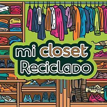 Tienda “Mi closet reciclado”. Un progetto di Content marketing, Marketing digitale, Marketing per Facebook, Growth Marketing, Marketing per Instagram, Marketing, Mobile marketing e Social media di xime_g_2020 - 19.04.2025
