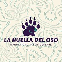 La Huella del Oso - Narrativa Inter-Especie. Projekt z dziedziny Projektowanie graficzne, Stor, telling, Komunikacja,  Motion graphics, Ilustracja naturalist, czna, Projektowanie dla portali społecznościow, ch i Podcasting użytkownika Alejandro González - 27.04.2025