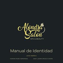 Manual de Identidad Visual – Alondra Salon (Proyecto Universitario). Un progetto di Br, ing, Br e identit di Matthew Eloy Orozco Osoria - 04.05.2025