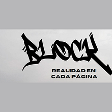 BLOCK - Revista interactiva. Projekt z dziedziny Projektowanie graficzne, Tworzenie treści, Fotografia, Postprodukcja audio-wideo, Projektowanie interakt i wne użytkownika Daniel Lasús Vázquez - 03.06.2025