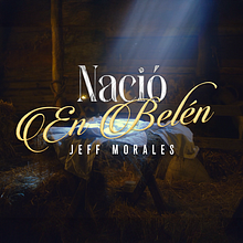 Nació En Belén - Jeff Morales. Projekt z dziedziny Postprodukcja audio-wideo, Ed i cja filmów użytkownika melanigomez - 05.06.2025