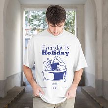 Everyday is Holiday . T, pograph, T, pograph, and Design project by Nanfah Kongsathein - 06.16.2025