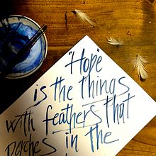 "Hope"– Calligrafia su poesia di Emily Dickinson. Calligraph project by manuela_faggiana - 06.26.2025