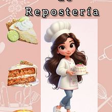 Curso de Repostería/Recetario. Confeitaria projeto de Belkis Valencia - 30.06.2025