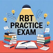 RBT Practice Exam Your Step-by-Step Guide to Passing with Confidence. Gestão e produtividade projeto de freelancers238 - 15.07.2025
