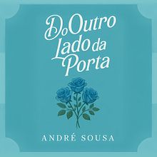 Aan de andere kant van de deur. Een project van Schrijven van André Sousa - 13.08.2025