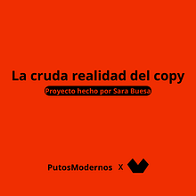 La cruda realidad del copy. Creativit project by urruti25sara - 09.24.2025