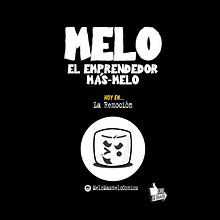 Melo El Emprendedor Más-Melo. Un projet de B, e dessinée, Dessin et Intelligence Artificielle de Daniel Hoyos - 19.12.2025