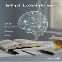 Building an Ethical Coaching Framework. Meditação, e Atenção plena projeto de nkhomamaliye - 02.01.2026