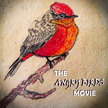 THE ANGRY BIRDS MOVIE. Drawing, Photograph, and Digital Illustration project by Daniel Jaramillo - 02.01.2026