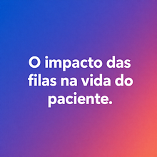 O impacto das filas na vida do paciente  . Design digital, Design interactiv și UX / UI de Jefferson Barbosa - 04.22.2026