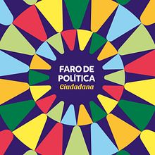 Faro de Política Ciudadana. Br, ing, Identit, Logo Design, and Digital Illustration project by Artídoto Estudio - 05.15.2026
