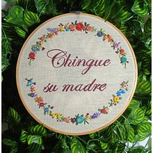 Chingue su madre.... Embroider, and Textile Design project by Claudia Pérez - 05.16.2026