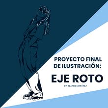 Proyecto final ilustración de personajes: EJE ROTO. Criatividade, Desenho, Desenho digital, Mangá, Design de personagens e Ilustração tradicional projeto de beatriz_catlearning - 01.06.2026