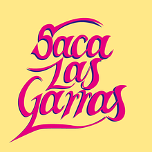Saca las garras . Lettering, and Hand Lettering project by Tatiana Gaviria - 06.22.2026