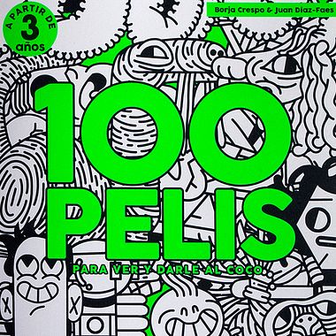 '100 pelis para ver y darle al coco', un libro de Juan Díaz-Faes
