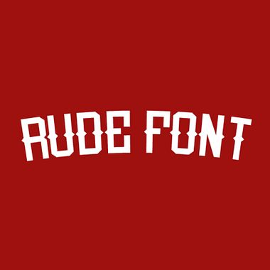 Download Free: ‘Rude Font’ Typography, by Miguel Nieto