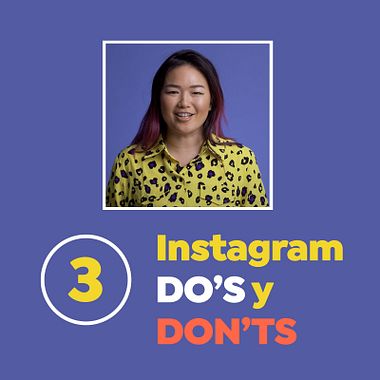 Descubre los dos y don'ts de Instagram con Dot Lung