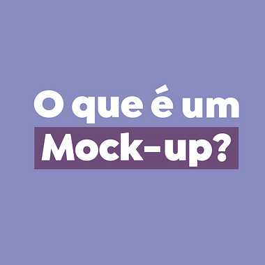 O que é um mock-up e qual sua função no design?