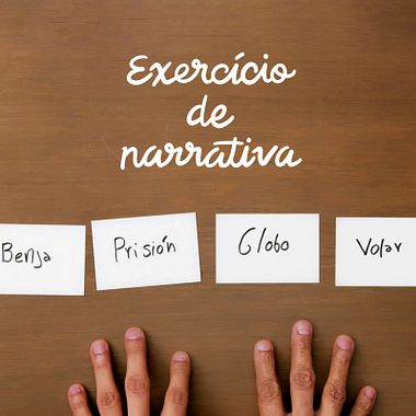 Exercício de narrativa para criar uma boa história