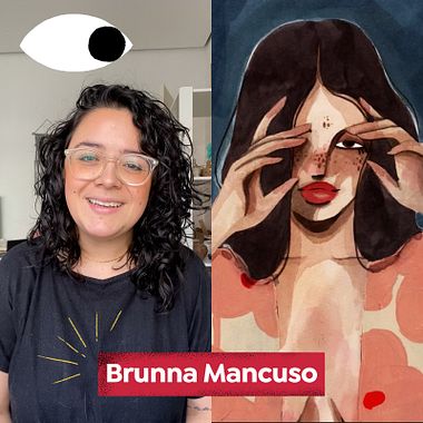 A artista multidisciplinar Brunna Mancuso, no Diários Domestika