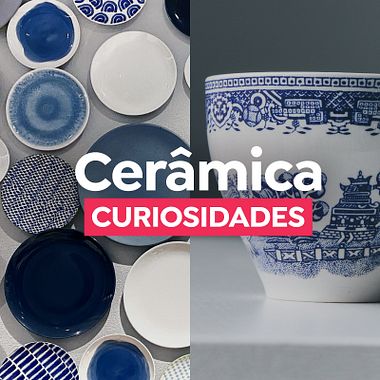 Da mais antiga à mais cara, descubra 5 curiosidades sobre a cerâmica