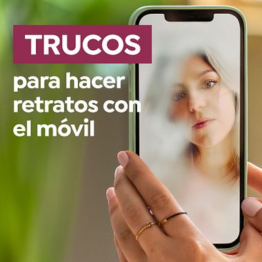 Trucos para hacer retratos con el móvil