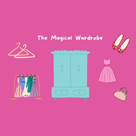 The Magical Wardrobe