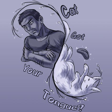 Cat got your tongue?