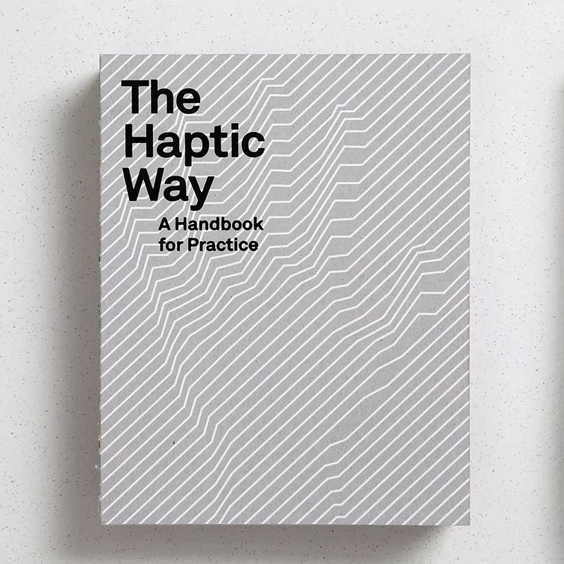 Book design for The Haptic Way — A Handbook for Practice