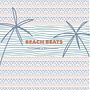 BEACH BEATS. Projekt z dziedziny  Sztuki piękne, Design, Trad, c i jna ilustracja użytkownika Marta Ballestin Pinilla - 24.10.2015