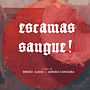 Escamas, Sangue! Ein Projekt aus dem Bereich Kino von breixollano - 20.07.2014